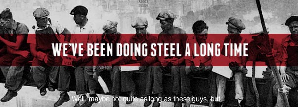 Been Doing Steel A Long Time